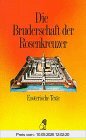Diederichs Gelbe Reihe, Bd.53, Die Bruderschaft der Rosenkreuzer