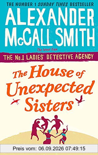 The House of Unexpected Sisters (No. 1 Ladies' Detective Agency, Band 18)