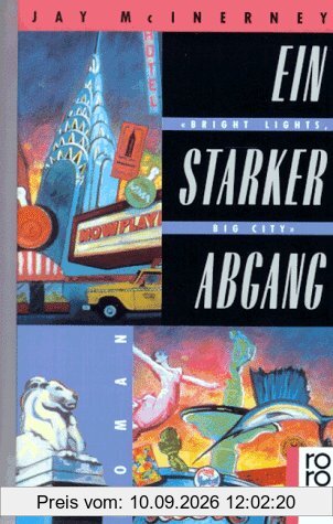 Ein starker Abgang. Bright Lights, Big City. Roman.
