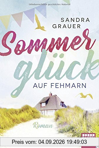 Sommerglück auf Fehmarn: Roman