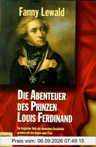 Die Abenteuer des Prinzen Louis Ferdinand