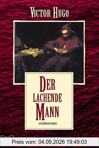 Der lachende Mann. Historischer Roman