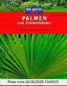 Palmen und Zimmerbäume