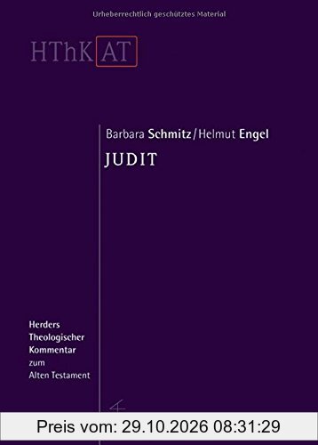 Herders theologischer Kommentar zum Alten Testament: Judit