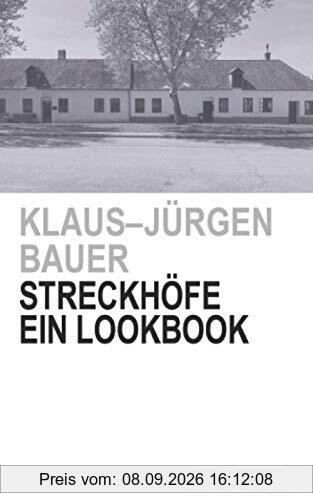 Streckhöfe Ein Lookbook: Leitfaden zur Sanierung (SchoenheitderDinge, Band 4)