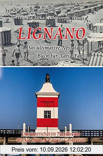 LIGNANO: Das Ferienparadies der Wickie, Slime & Paiper-Generation (Sonderausgabe)