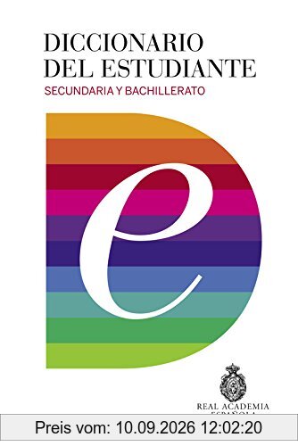 Diccionario del estudiante: Secundaria y Bachillerato (DICCIONARIOS RAE ESCOLAR, Band 701002)
