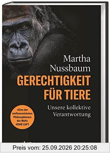 Gerechtigkeit für Tiere: Unsere kollektive Verantwortung. Ein dringender Aufruf zum Handeln und für Veränderungen in Politik und Recht.