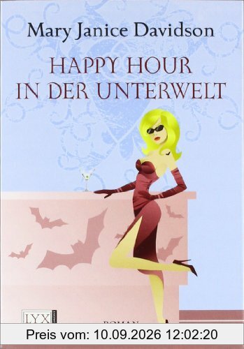 Happy Hour in der Unterwelt: Betsy Taylor Roman 3