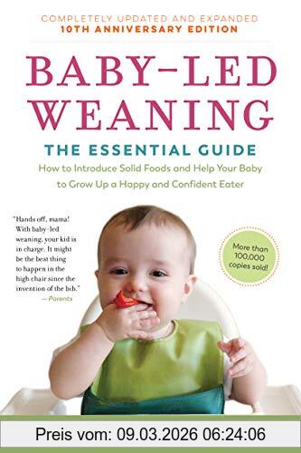 Gill Rapley Baby-Led Weaning Completely Up, The Essential Guide--How To Introduce Solid Foods And Help Your Baby To Grow Up A Happy And Confident Eater