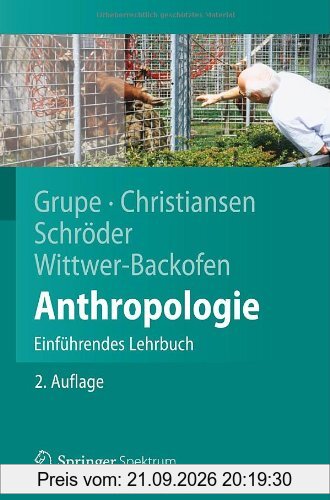 Anthropologie: Einführendes Lehrbuch (Springer-Lehrbuch)