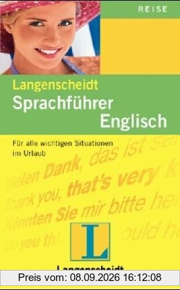 Langenscheidts Sprachführer: Englisch: Praktische Redewendungen und Wörter für die Reise, mit Reisewörterbuch