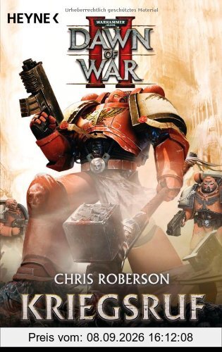 Kriegsruf - Dawn of War II: Warhammer 40.000-Roman: Dawn of War 02. Roman