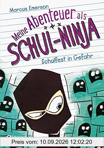 Meine Abenteuer als Schul-Ninja, Band 05: Schulfest in Gefahr
