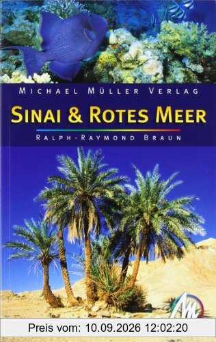 Sinai & Rotes Meer: Reisehandbuch mit vielen praktischen Tipps