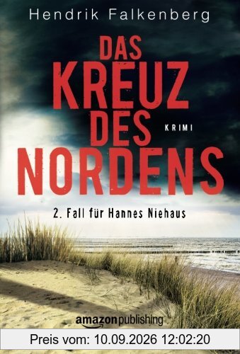 Das Kreuz des Nordens - Ostsee-Krimi (Hannes Niehaus, Band 2)