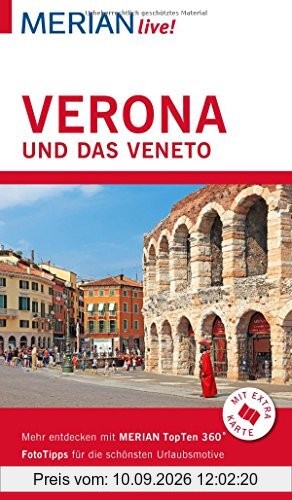 MERIAN live! Reiseführer Verona und das Veneto: Mit Extra-Karte zum Herausnehmen