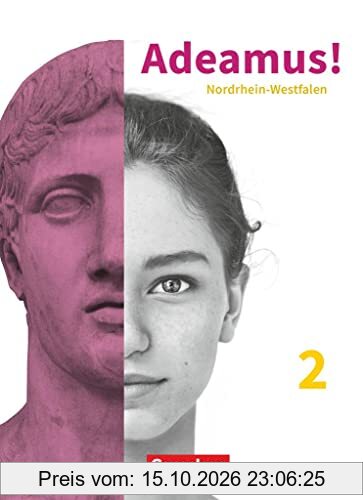 Adeamus! - Nordrhein-Westfalen - Latein als 2. Fremdsprache - Band 2: Texte und Übungen - Für das 9./10. Schuljahr