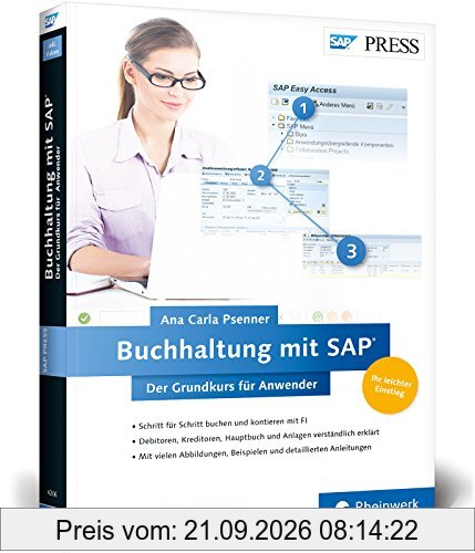Buchhaltung mit SAP: Der Grundkurs für Anwender: Ihr Schnelleinstieg in SAP FI -- inklusive Video-Tutorials (SAP PRESS)