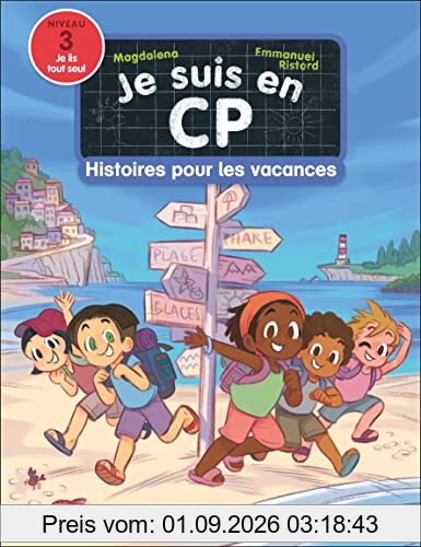 Je suis en CP. Histoires pour les vacances : niveau 3