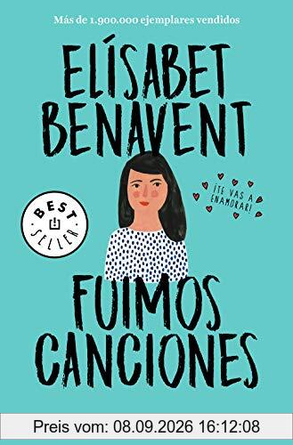 Fuimos canciones / We Were Songs (Canciones y recuerdos, Band 1)