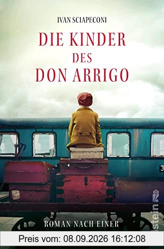 Die Kinder des Don Arrigo: Roman nach einer wahren Geschichte | Eine berührende Geschichte über eine unglaubliche Flucht, basierend auf wahren Begebenheiten