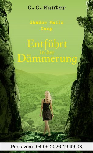 Shadow Falls Camp - Entführt in der Dämmerung: Band 3