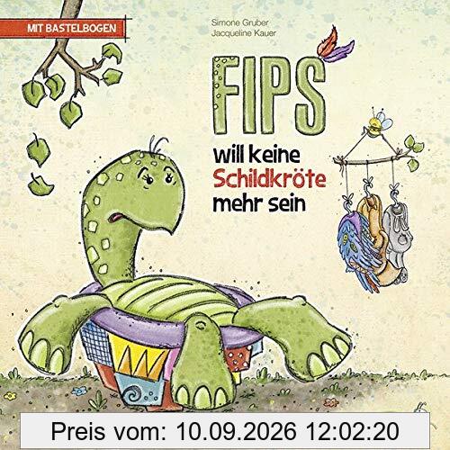 Fips will keine Schildkröte mehr sein: mit Anzieh-Fips als Bastelbogen