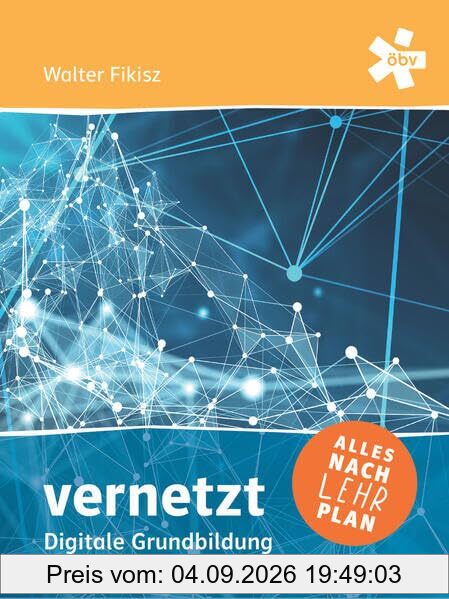 vernetzt - Digitale Grundbildung, Schulbuch + E-Book