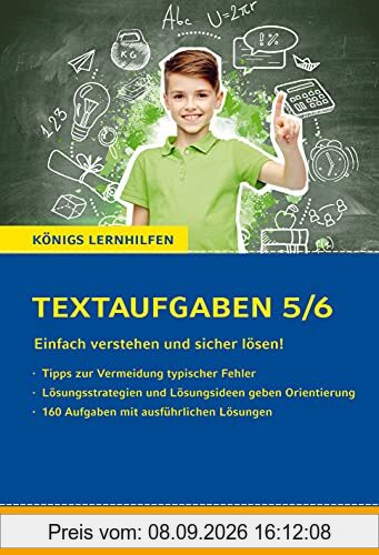 Königs Lernhilfen: Textaufgaben einfach verstehen und sicher lösen - 5./6. Klasse