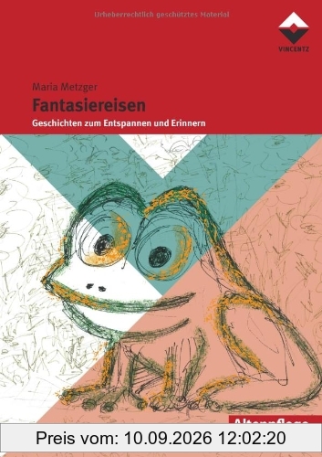 Fantasiereisen: Geschichten zum Entspannen und Erinnern / Altenpflege