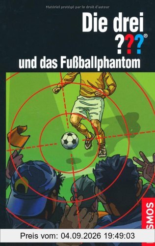 Die drei ??? und das Fußballphantom