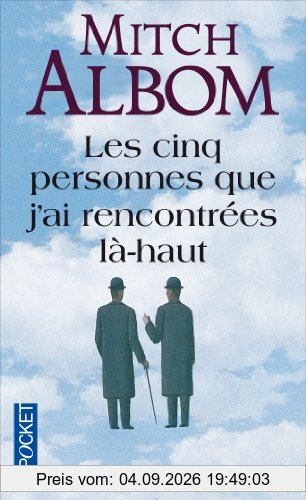 Les cinq personnes que j'ai rencontrées là-haut