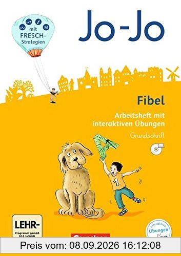 Jo-Jo Fibel - Allgemeine Ausgabe - Neubearbeitung 2016: Arbeitsheft in Grundschrift mit Einlegern und CD-ROM: Mit interaktiven Übungen