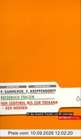 Reisebuch Italien, Von Südtirol bis zur Toskana, Der Norden