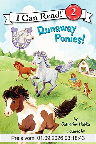 Pony Scouts: Runaway Ponies! (I Can Read Book 2)