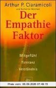 Der Empathie-Faktor: Mitgefühl, Toleranz, Verständnis