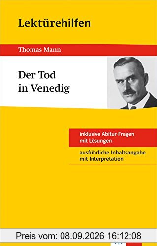 Klett Lektürehilfen Thomas Mann, Der Tod in Venedig: Für Oberstufe und Abitur