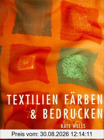 Textilien färben und bedrucken