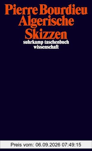 Algerische Skizzen (suhrkamp taschenbuch wissenschaft)