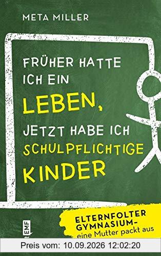 Früher hatte ich ein Leben, jetzt habe ich schulpflichtige Kinder: Elternfolter Gymnasium – eine Mutter packt aus