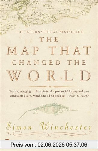 Simon Winchester The Map That Changed The World, A Tale Of Rocks, Ruin And Redemption