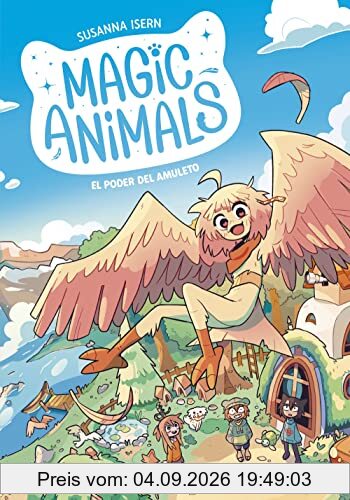 Magic Animals 1. El poder del amuleto