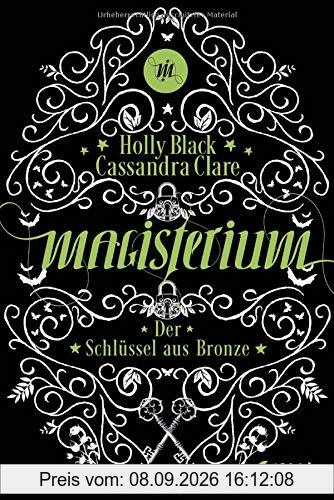 Magisterium: Der Schlüssel aus Bronze. Band 3 (Magisterium-Serie)