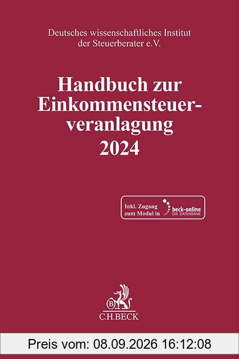 Handbuch zur Einkommensteuerveranlagung 2024. ESt 2024