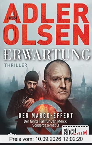 Erwartung: Der Marco-Effekt – Der fünfte Fall für Carl Mørck, Sonderdezernat Q (Carl-Mørck-Reihe, Band 5)
