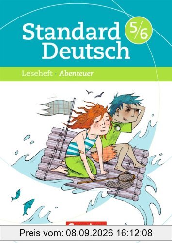 Standard Deutsch: 5./6. Schuljahr - Abenteuer: Leseheft mit Lösungen