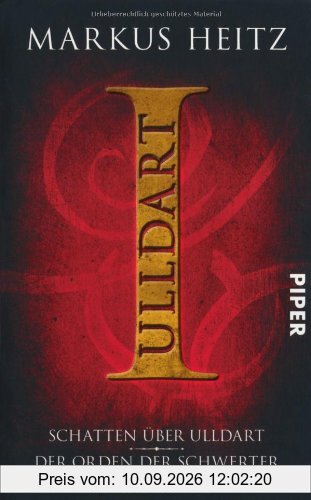 Schatten über UIldart - Der Orden der Schwerter: Ulldart I: Schatten über UIldart - Der Order der Schwerter (Ulldart. Die dunkle Zeit)