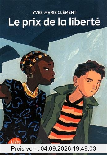 Le prix de la liberté