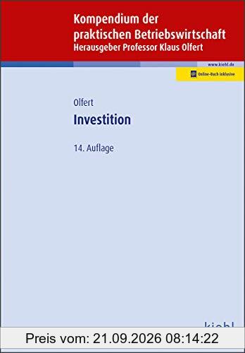 Investition (Kompendium der praktischen Betriebswirtschaft)